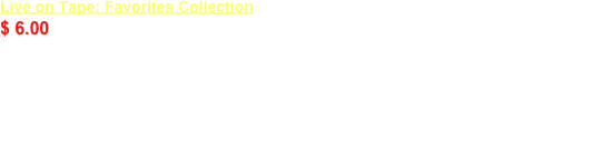 Live on Tape: Favorites Collection    DVD
$ 6.00
Two hours of classic “Live on Tape”, with five all-time favorite episodes, including the very last episode with the final sign-off montage overview of the series.  You’ll thrill watching E.J. turn everyone into zombies in “Night of the Living Crackerhorns”, you’ll gasp at the antics of Ron Dyne and the rest of the TWCQ Airlines crew as they plunge into the Bermuda Triangle, and you’ll upchuck with laughter when you see Guy and Arnie travel through time in “Guy and Arnie’s Crappy Adventure”.   All in the Live on Tape: Favorites  DVD collection.